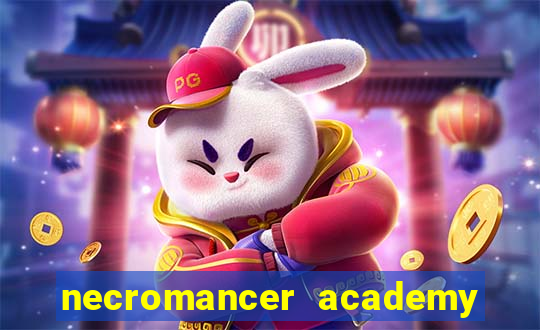 necromancer academy and the genius summoner ler